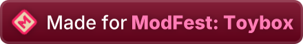 Made for ModFest: Toybox
